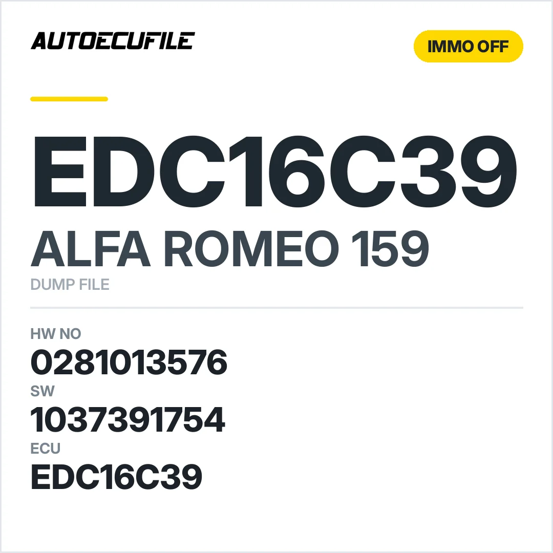 ALFA ROMEO 159 EDC16C39 0281013576 1037391754 IMMO OFF DUMP
