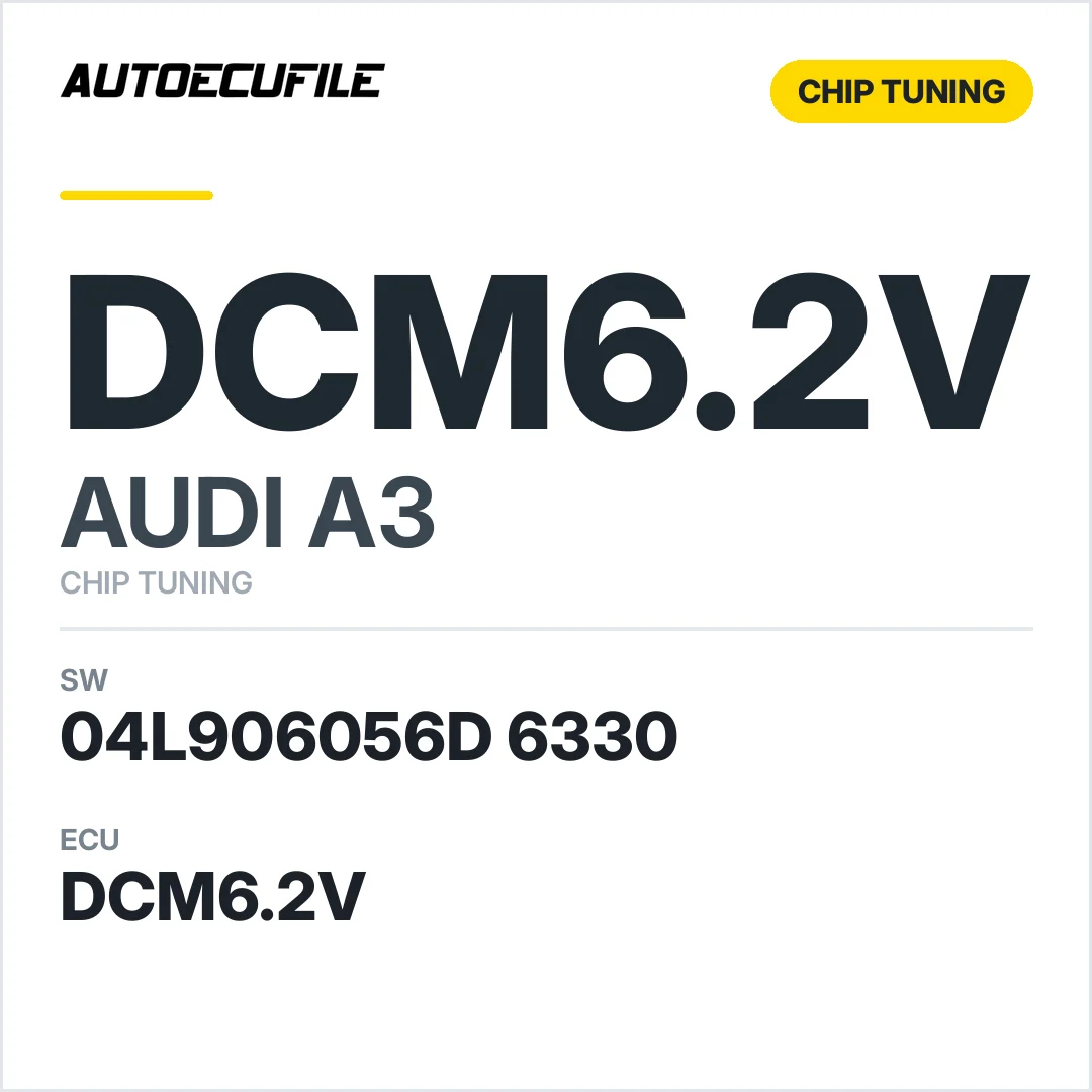 AUDI A3 DCM6.2V 04L906056D 6330 STAGE1 TUNED VMAX OK