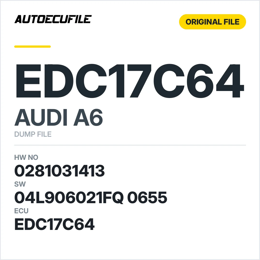 AUDI A6 EDC17C64 0281031413 04L906021FQ 0655 1037548918 DUMP