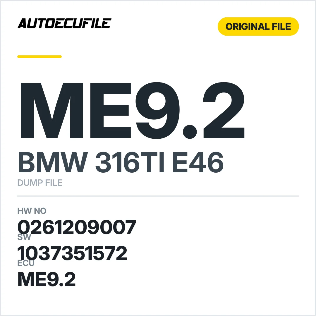 BMW 316TI E46 ME9.2 0261209007 1037351572 DUMP