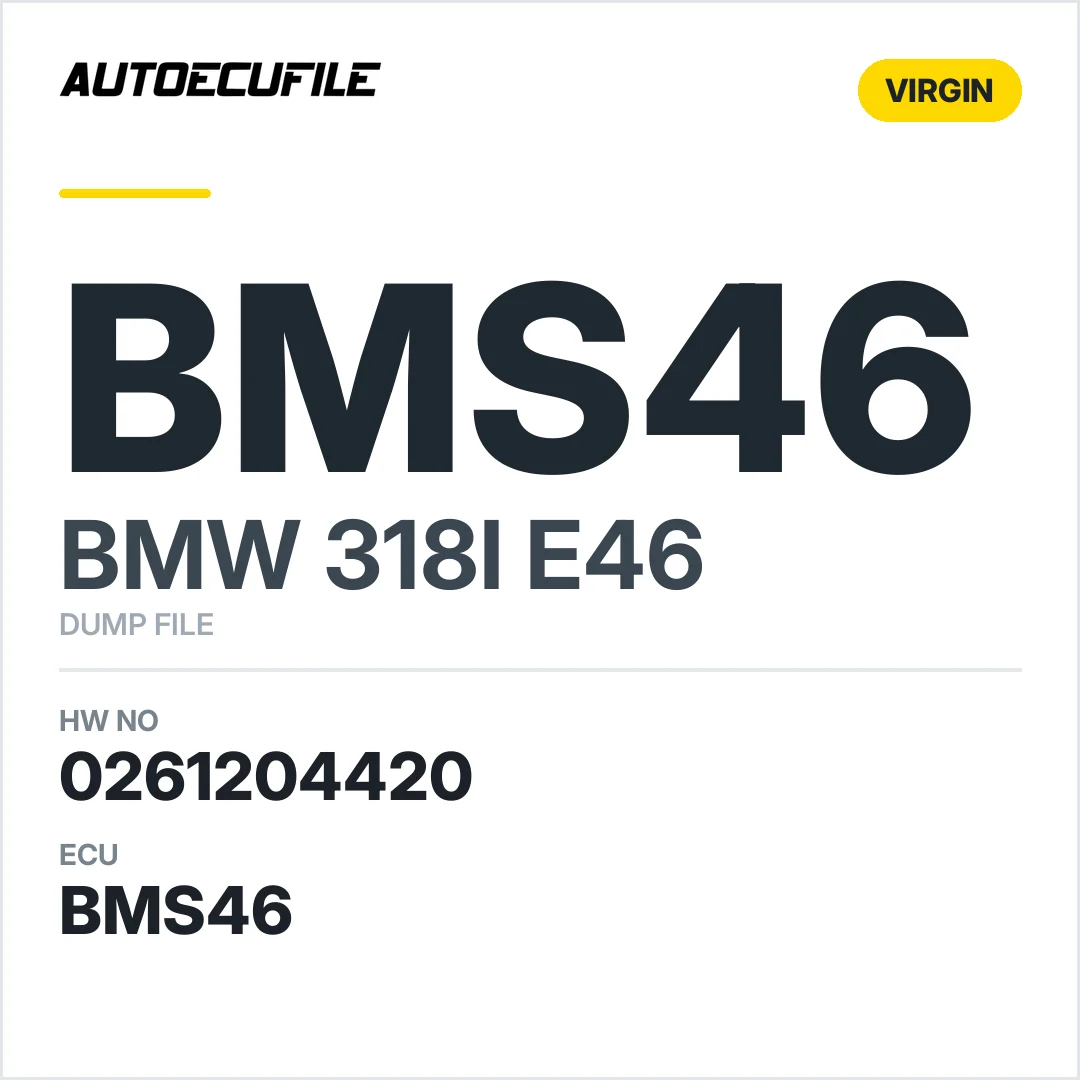 BMW 318I E46 BMS46 0261204420 VIRGIN DUMP