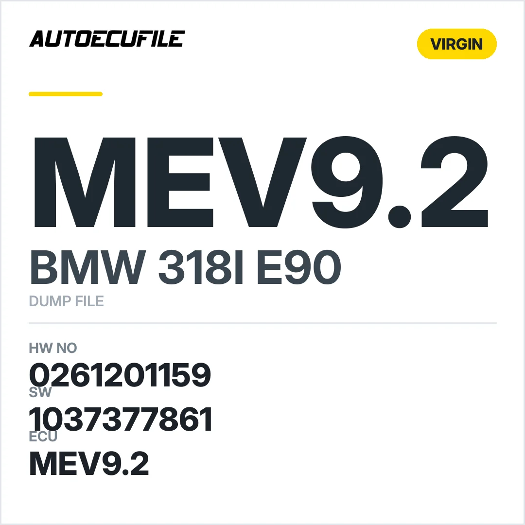 BMW 318I E90 MEV9.2 0261201159 1037377861 VIRGIN DUMP