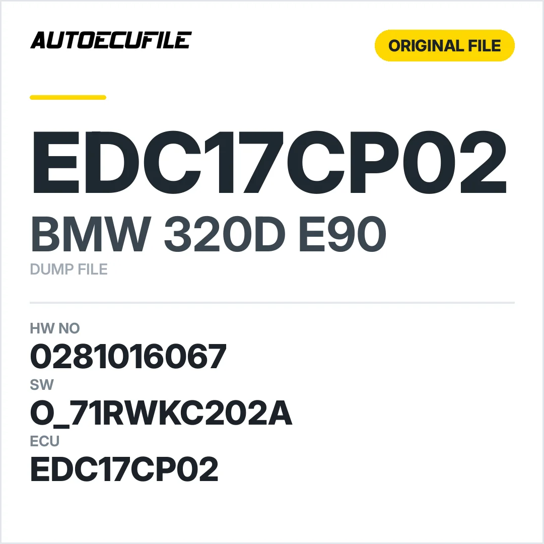 BMW 320D E90 EDC17CP02 0281016067 1037399763 O 71RWKC202A DUMP