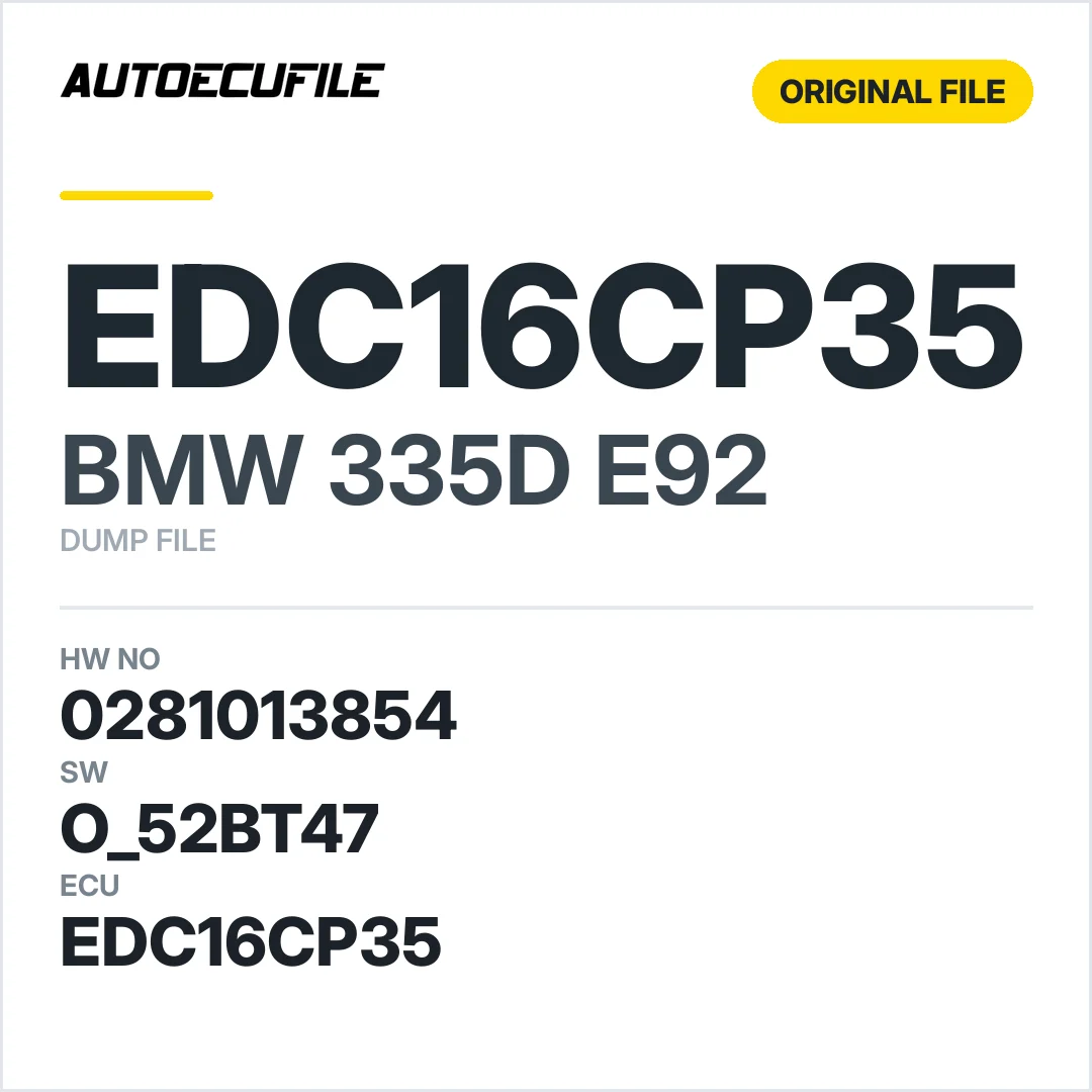 BMW 335D E92 EDC16CP35 0281013854 1037383494 O 52BT47 DUMP