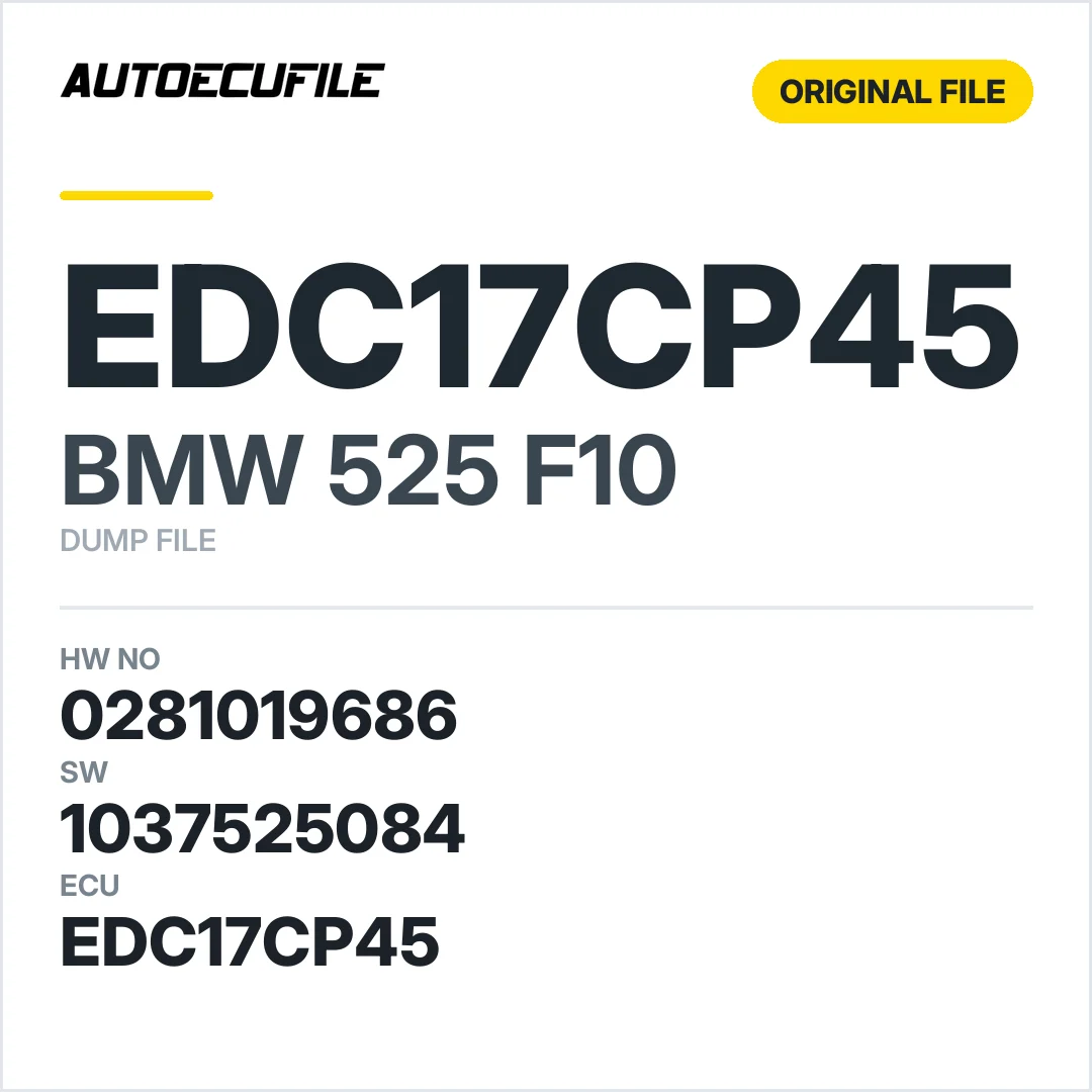 BMW 525 F10 EDC17CP45 0281019686 1037525084 DUMP