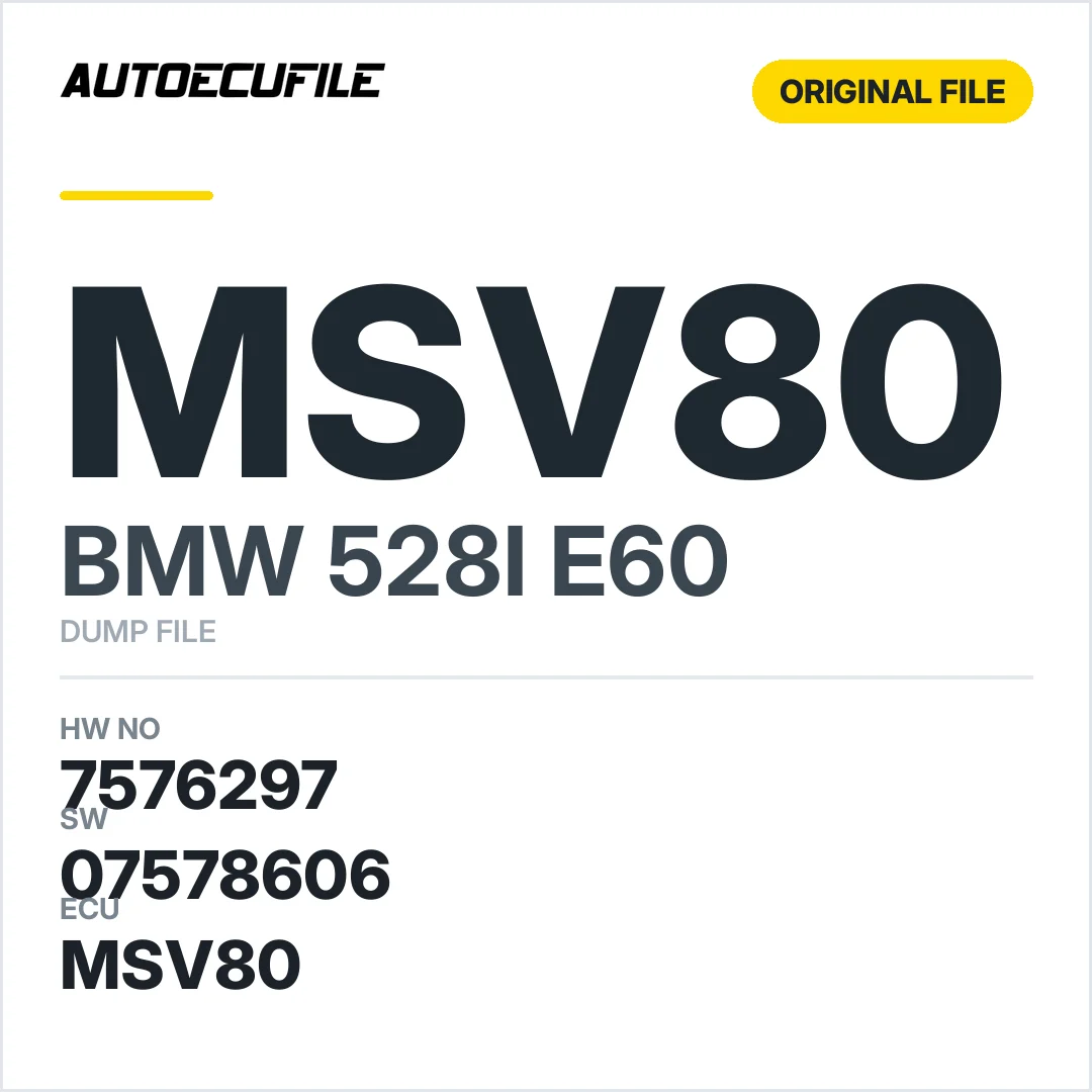 BMW 528I E60 MSV80 7576297 07578606 DUMP