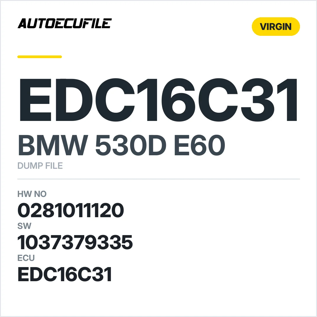 BMW 530D E60 EDC16C31 0281011120 1037379335 VIRGIN DUMP
