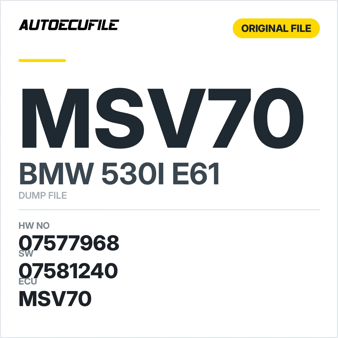 BMW 530I E61 MSV70 07577968 07581239 07581240 DUMP