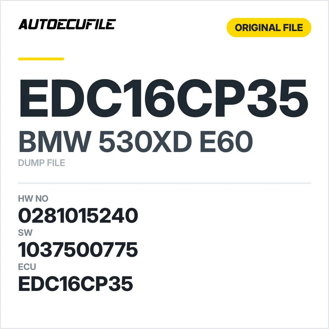 BMW 530XD E60 EDC16CP35 0281015240 1037500775 08509310 DUMP