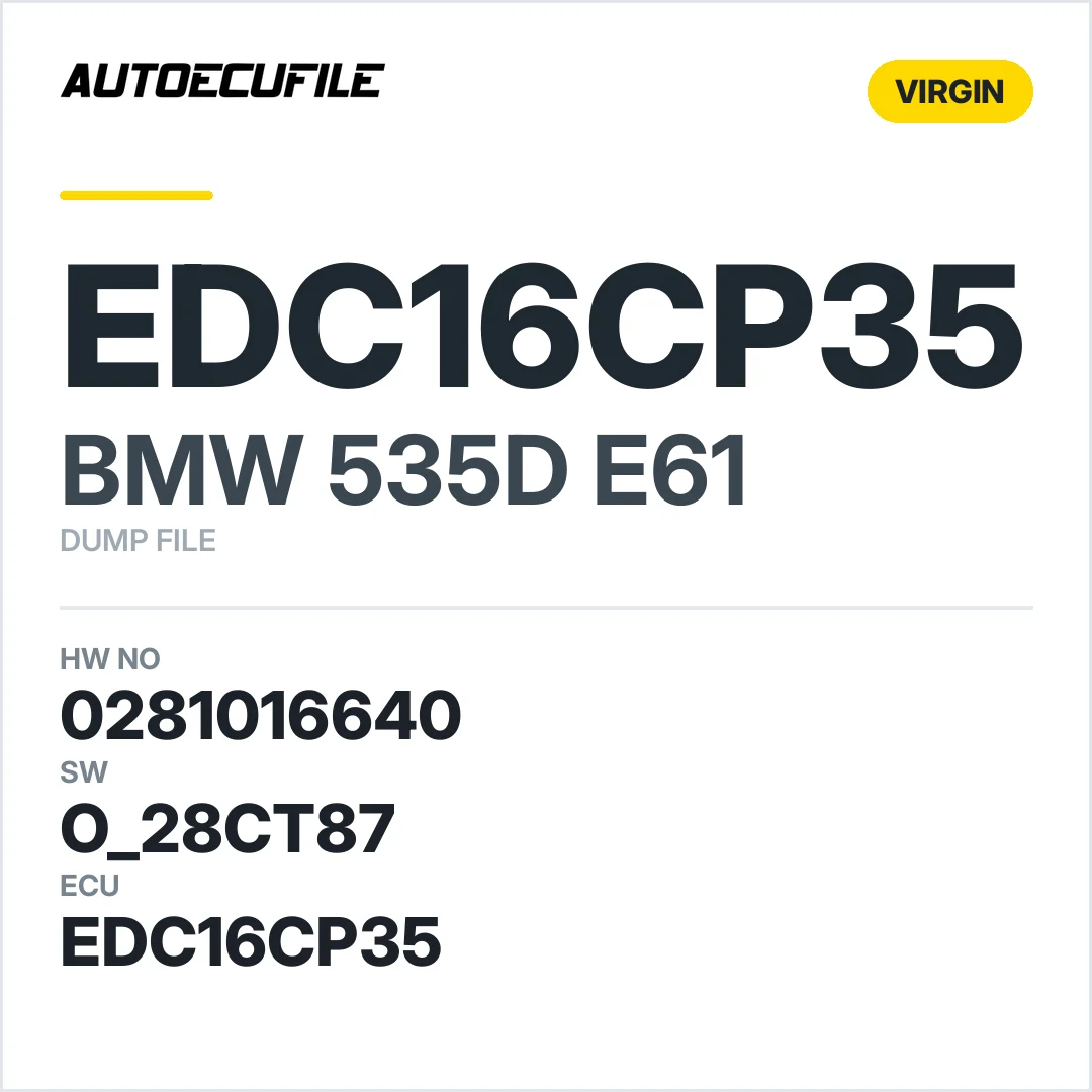 BMW 535D E61 EDC16CP35 0281016640 1037500776 O 28CT87 VIRGIN DUMP