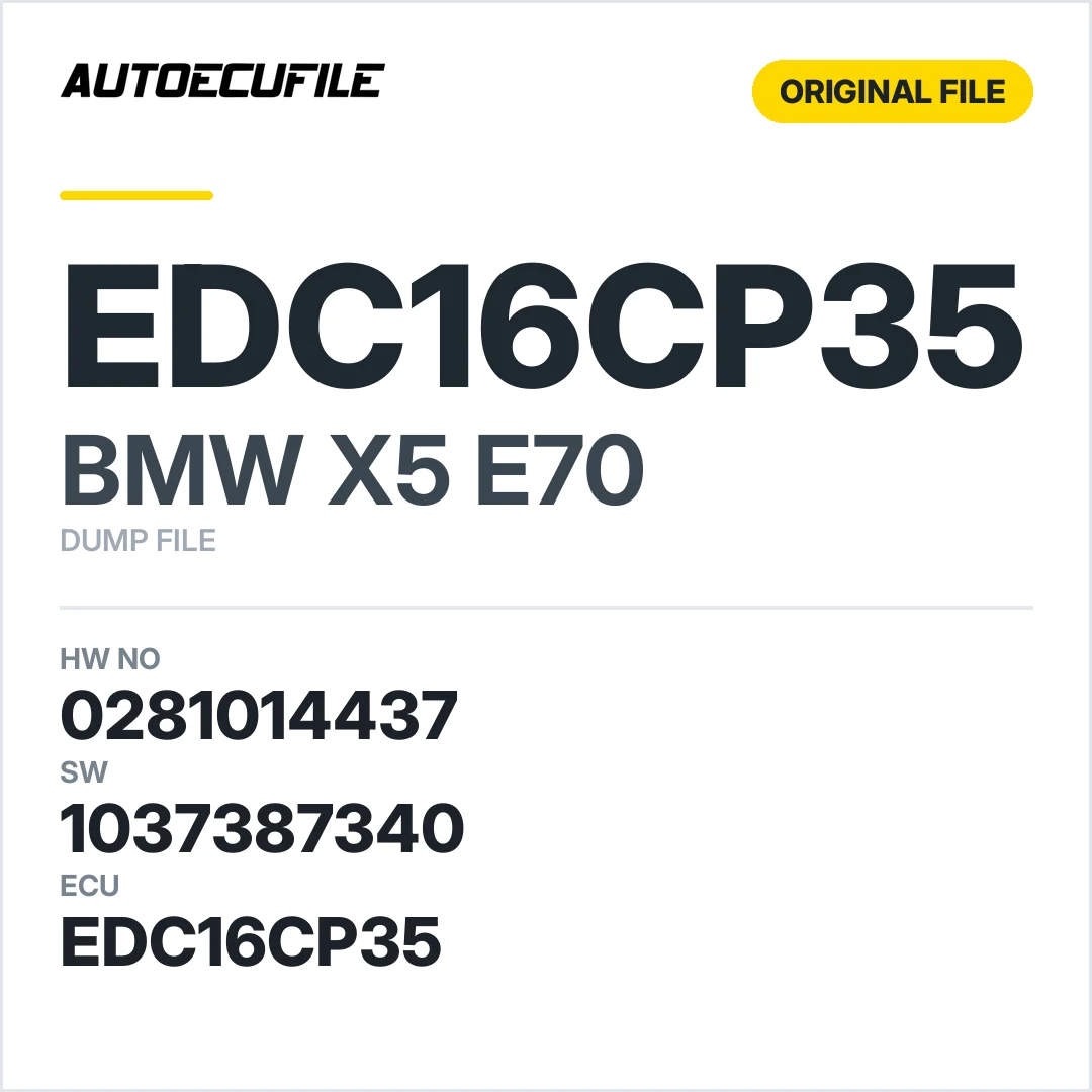 BMW X5 E70 EDC16CP35 0281014437 1037387340 DUMP