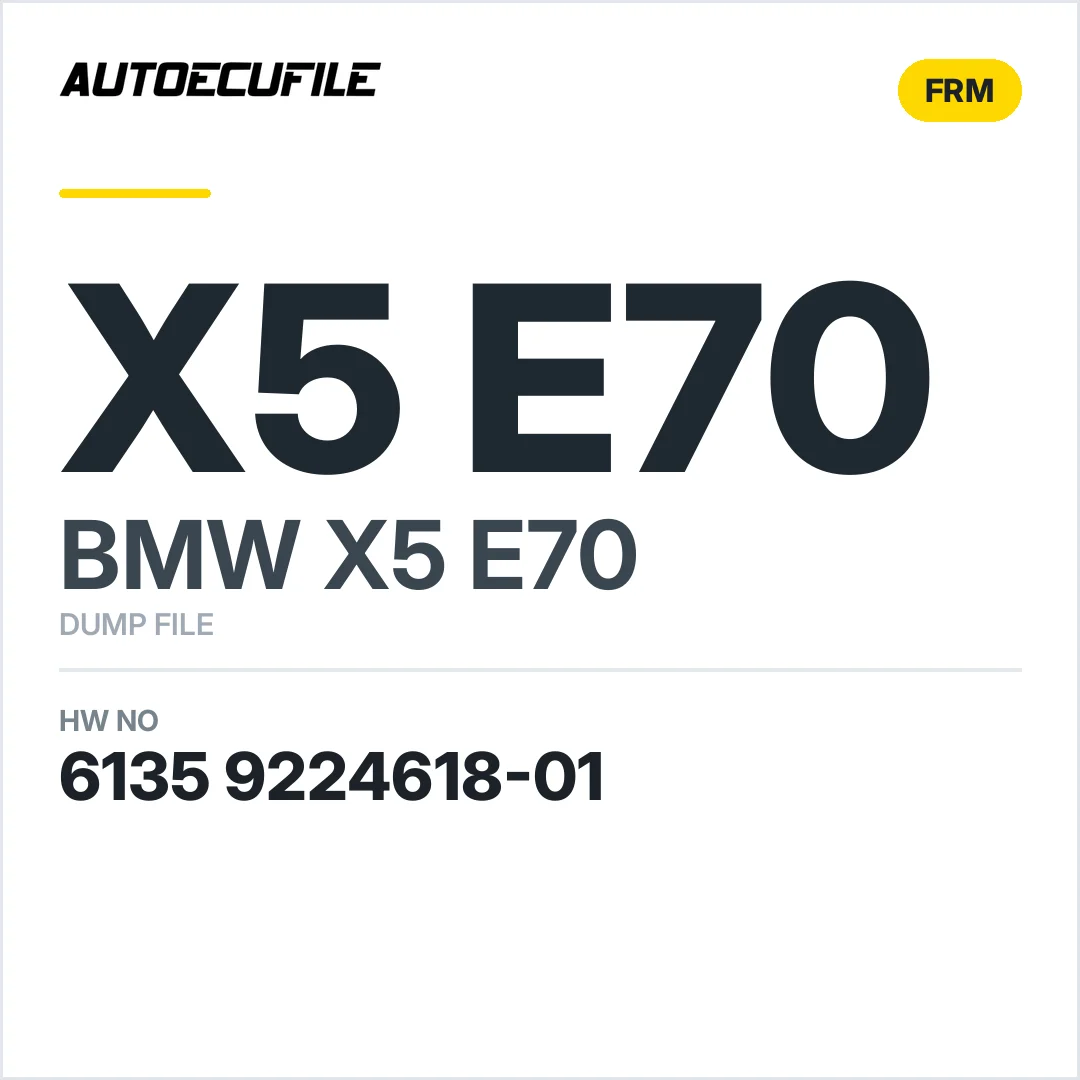 BMW X5 E70 FRM 6135 9224618-01 DUMP