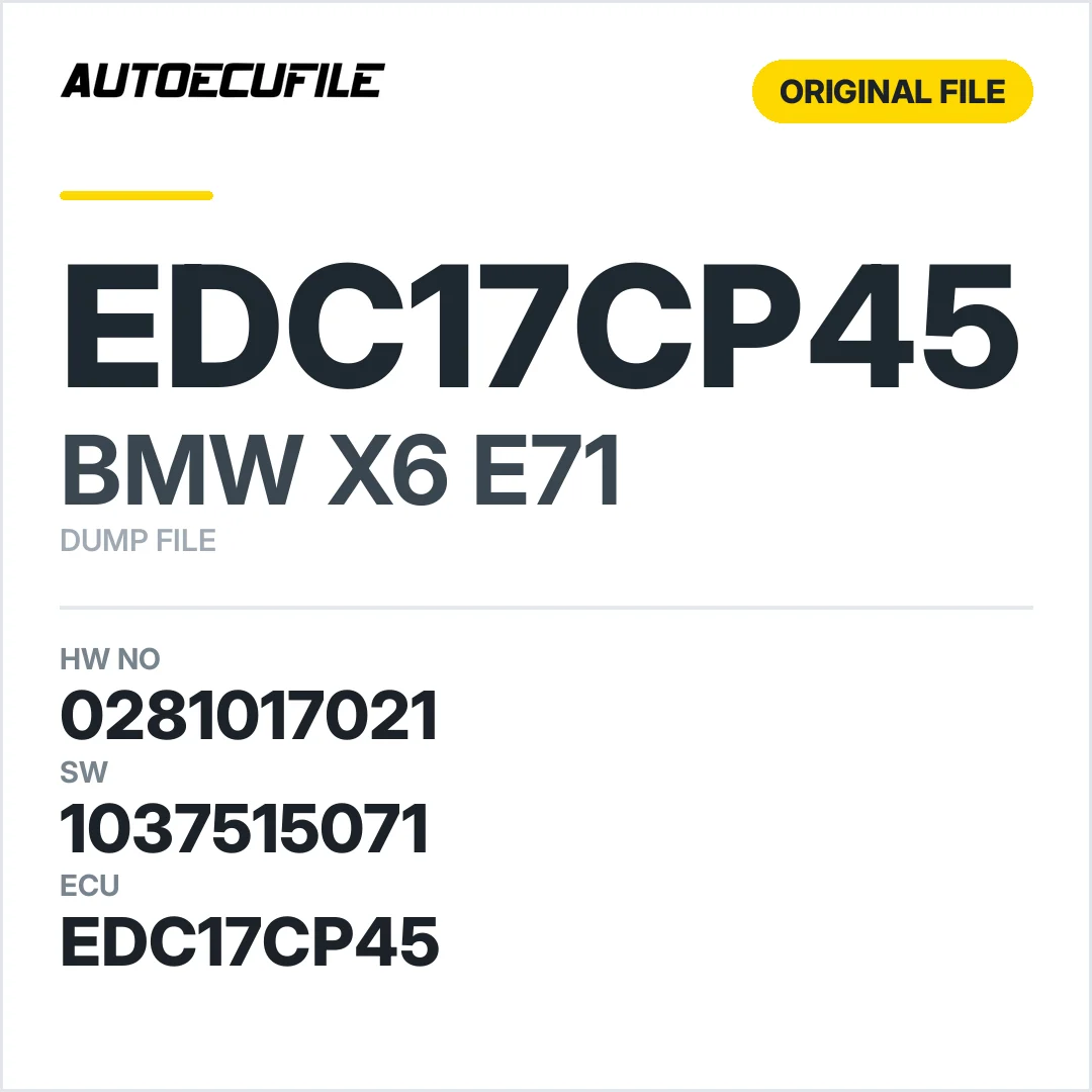 BMW X6 E71 EDC17CP45 0281017021 1037515071 DUMP