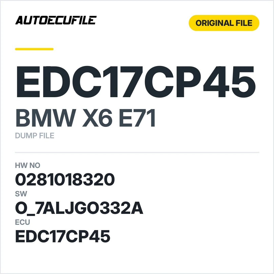 BMW X6 E71 EDC17CP45 0281018320 1037515071 O 7ALJGO332A DUMP