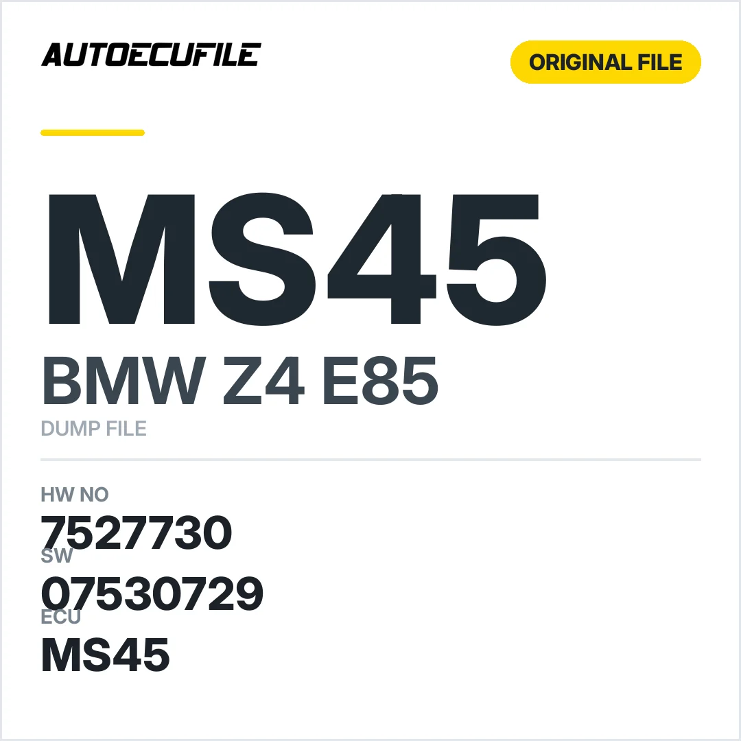 BMW Z4  E85 MS45.0  5WK93004 7527730  07530729  DUMP