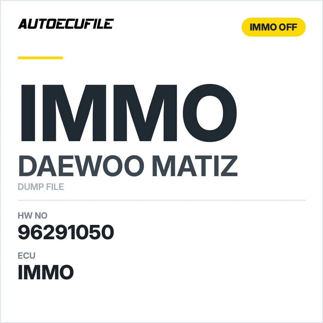 DAEWOO MATIZ 96291050 IMMO OFF DUMP