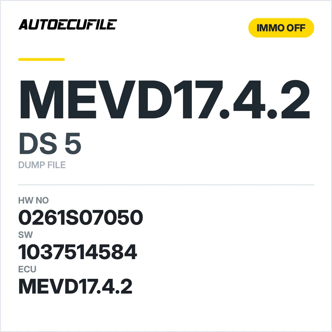 DS5 MEVD17.4.2 0261S07050 1037514584 IMMO OFF DUMP