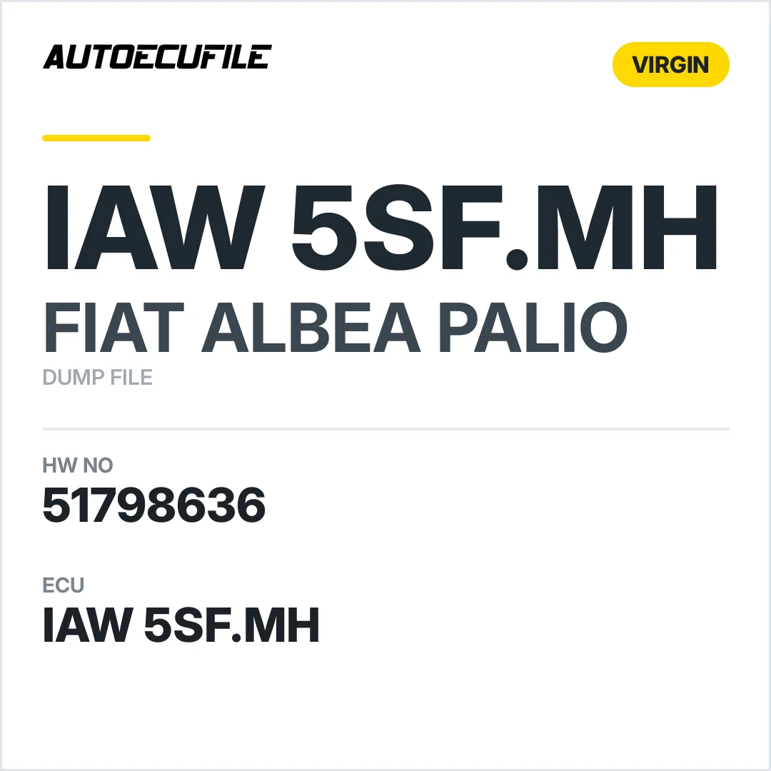 FIAT ALBEA IAW 5SF.MH 51798636 VIRGIN DUMP