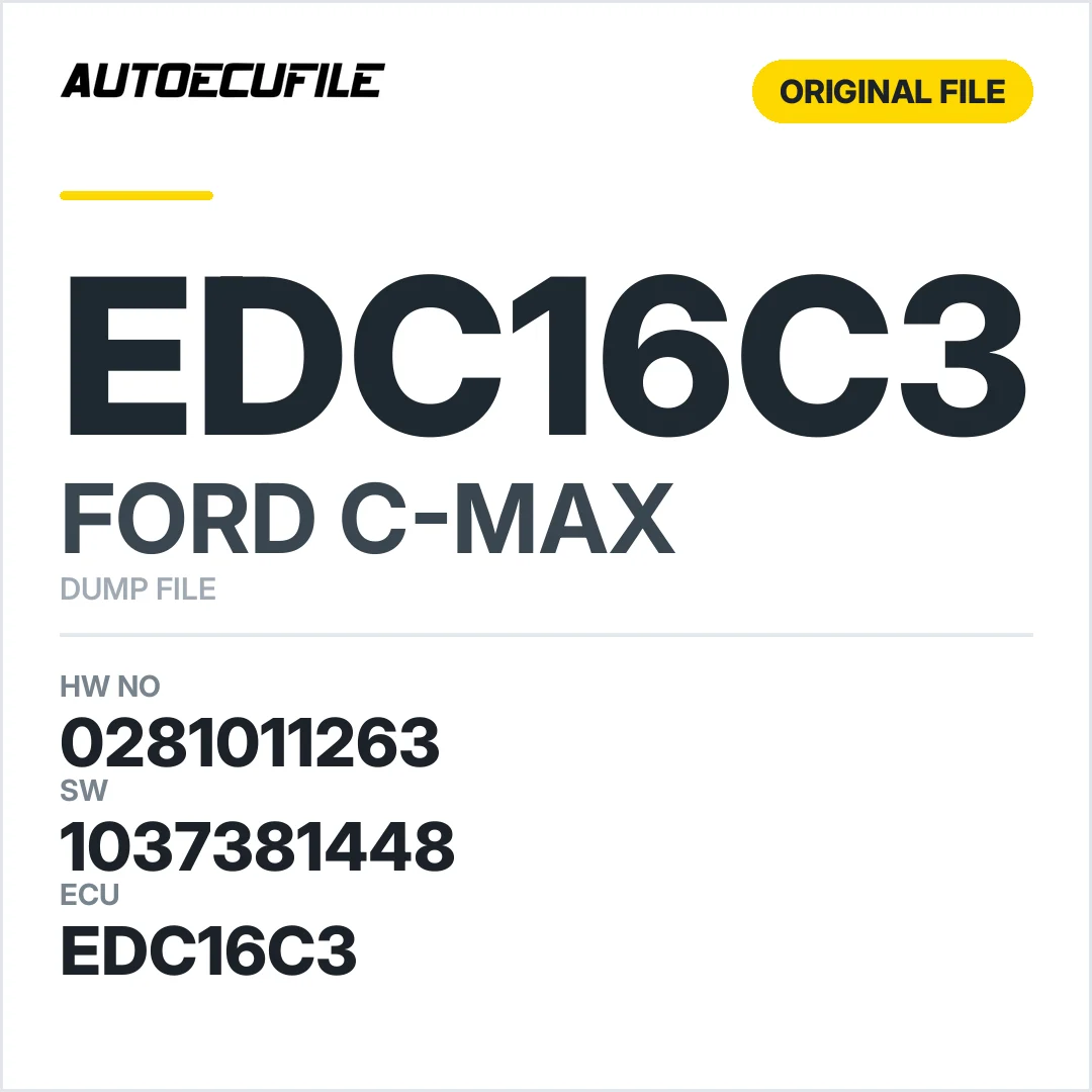 FORD C-MAX EDC16C3 0281011263 1037381448  DUMP