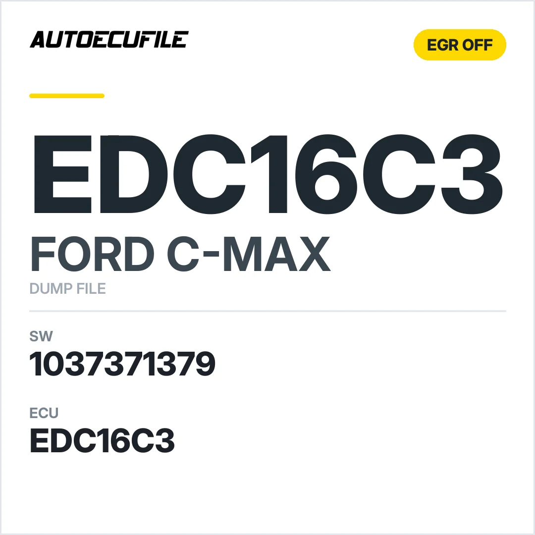 FORD C MAX EDC16C3 1037371379 EGR DTC OFF DUMP