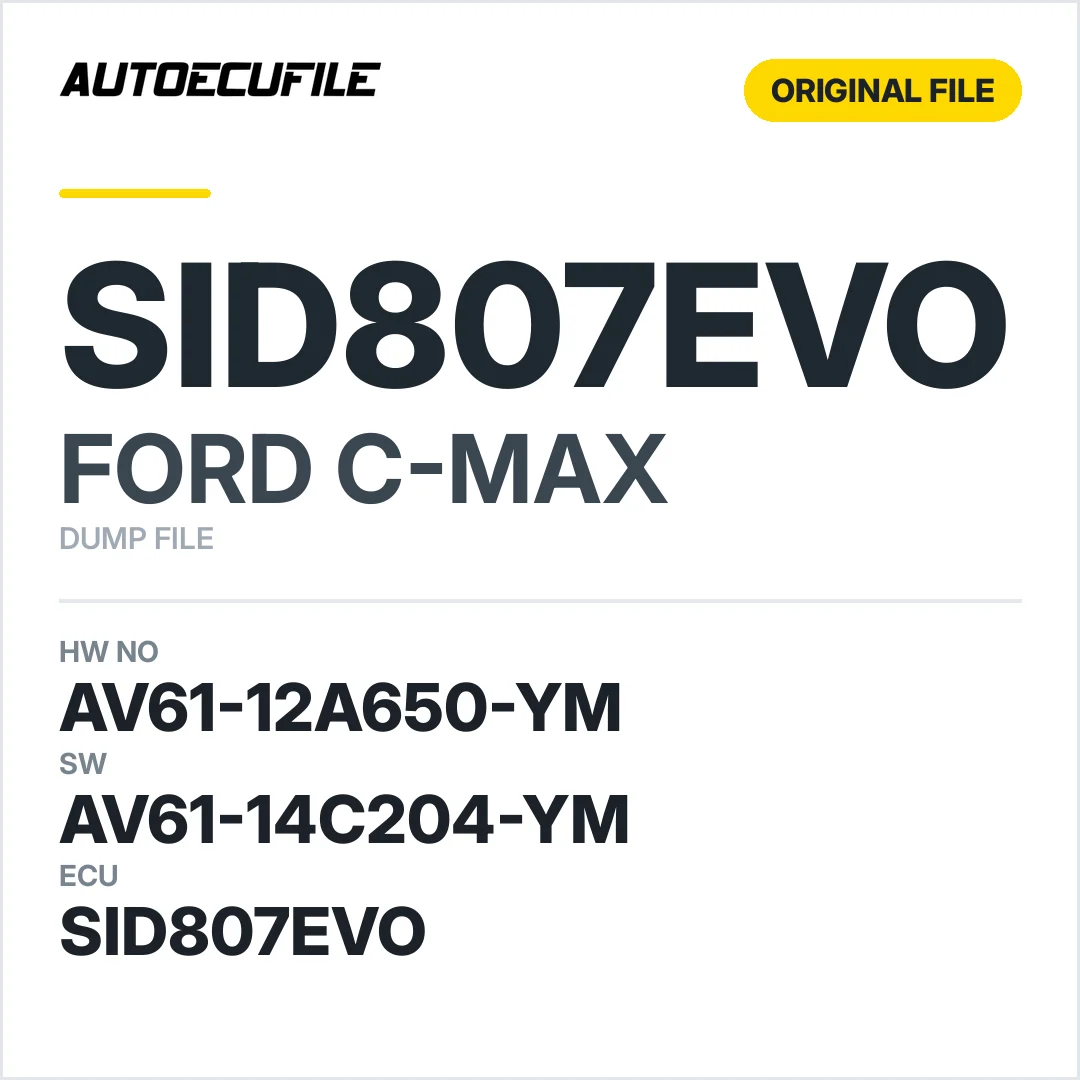 FORD C-MAX SID807EVO  AV61-12A650-YM AV61-14C204-YM DUMP