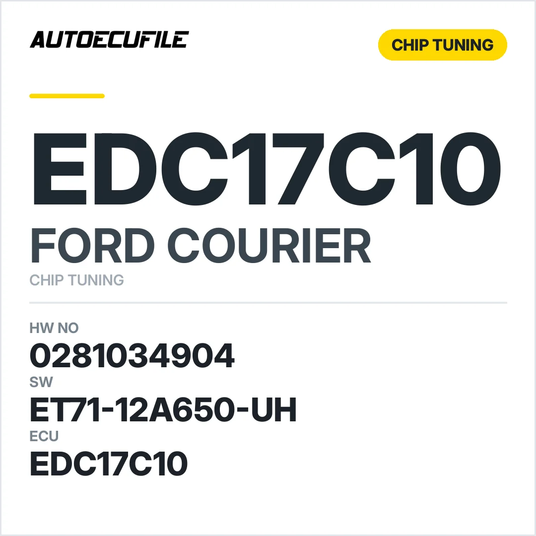 FORD COURIER EDC17C10 0281034904  ET71-12A650-UH TUNED