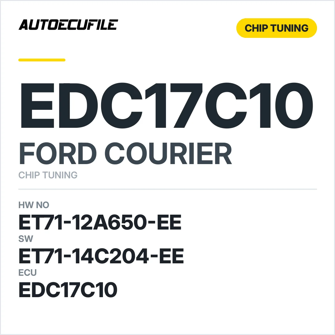 FORD COURIER EDC17C10 ET71-12A650-EE ET71-14C204-EE  TUNED