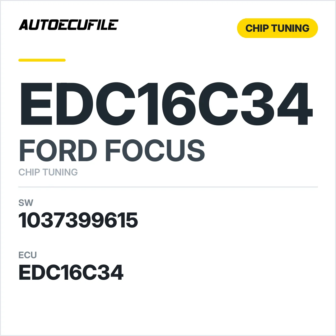 FORD FOCUS EDC16C34 1037399615  STAGE1 TUNED