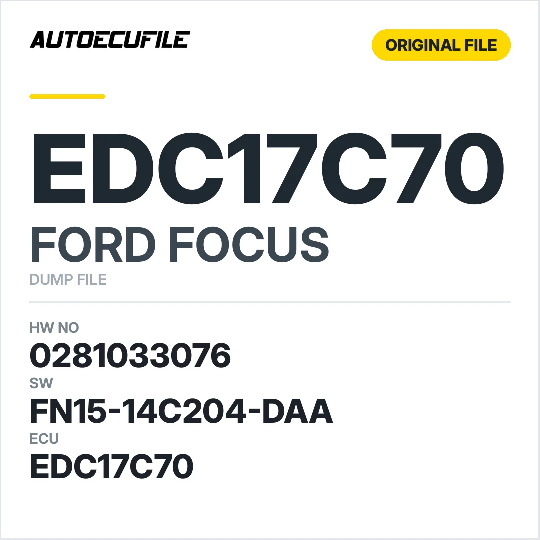 FORD FOCUS EDC17C70 0281033076 FN15-14C204-DAA DUMP