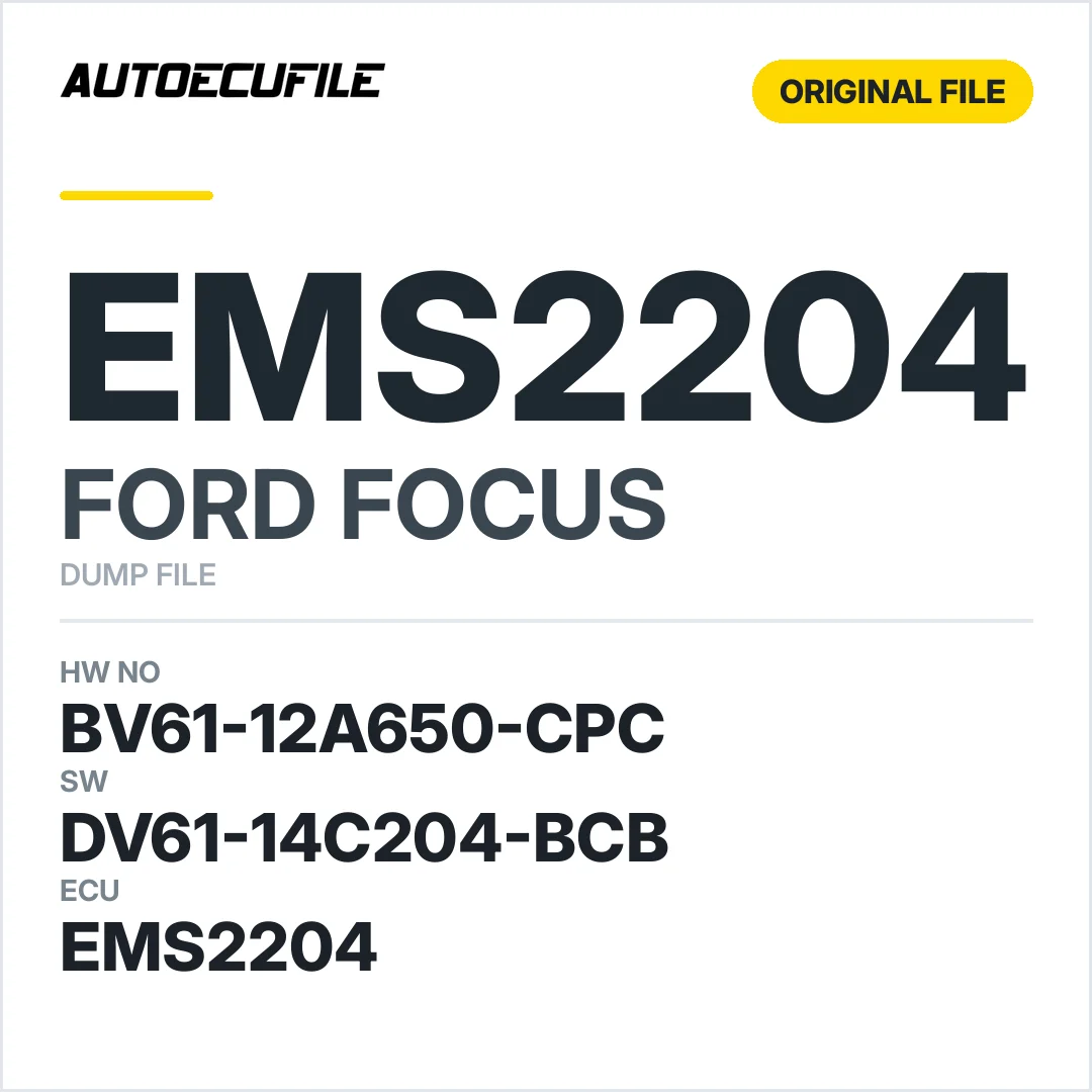 FORD FOCUS EMS2204 BV61-12A650-CPC DV61-14C204-BCB DUMP