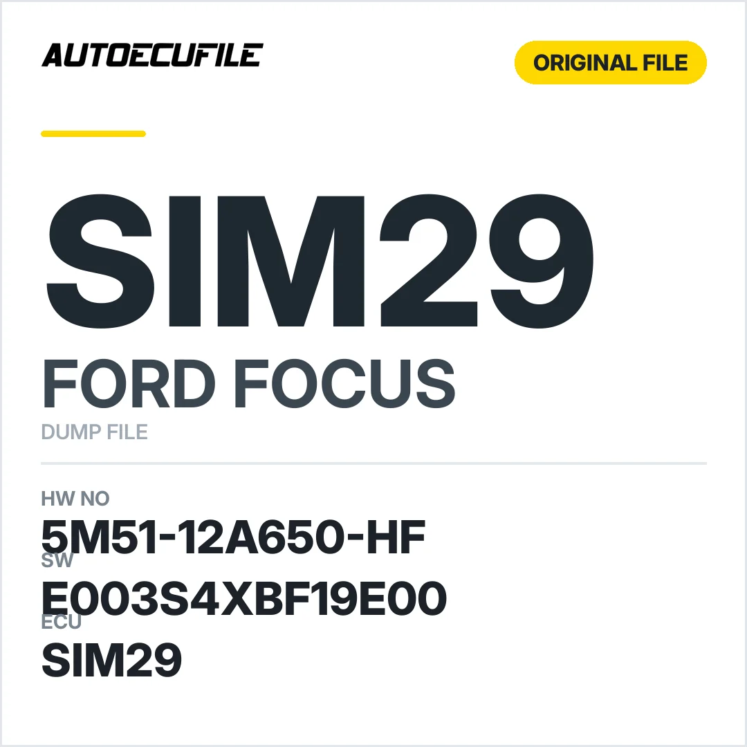 FORD FOCUS SIM29 5M51-12A650-HF E003S4XBF19E00 DUMP