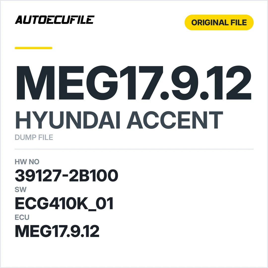 HYUNDAI ACCENT MEG17.9.12 39127-2B100 ECG410K 01 DUMP