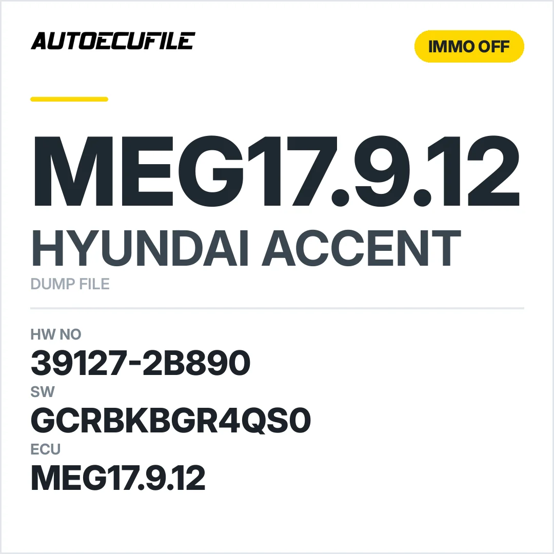 HYUNDAI ACCENT MEG17.9.12 39127-2B890 GCRBKBGR4QS0 IMMO OFF DUMP
