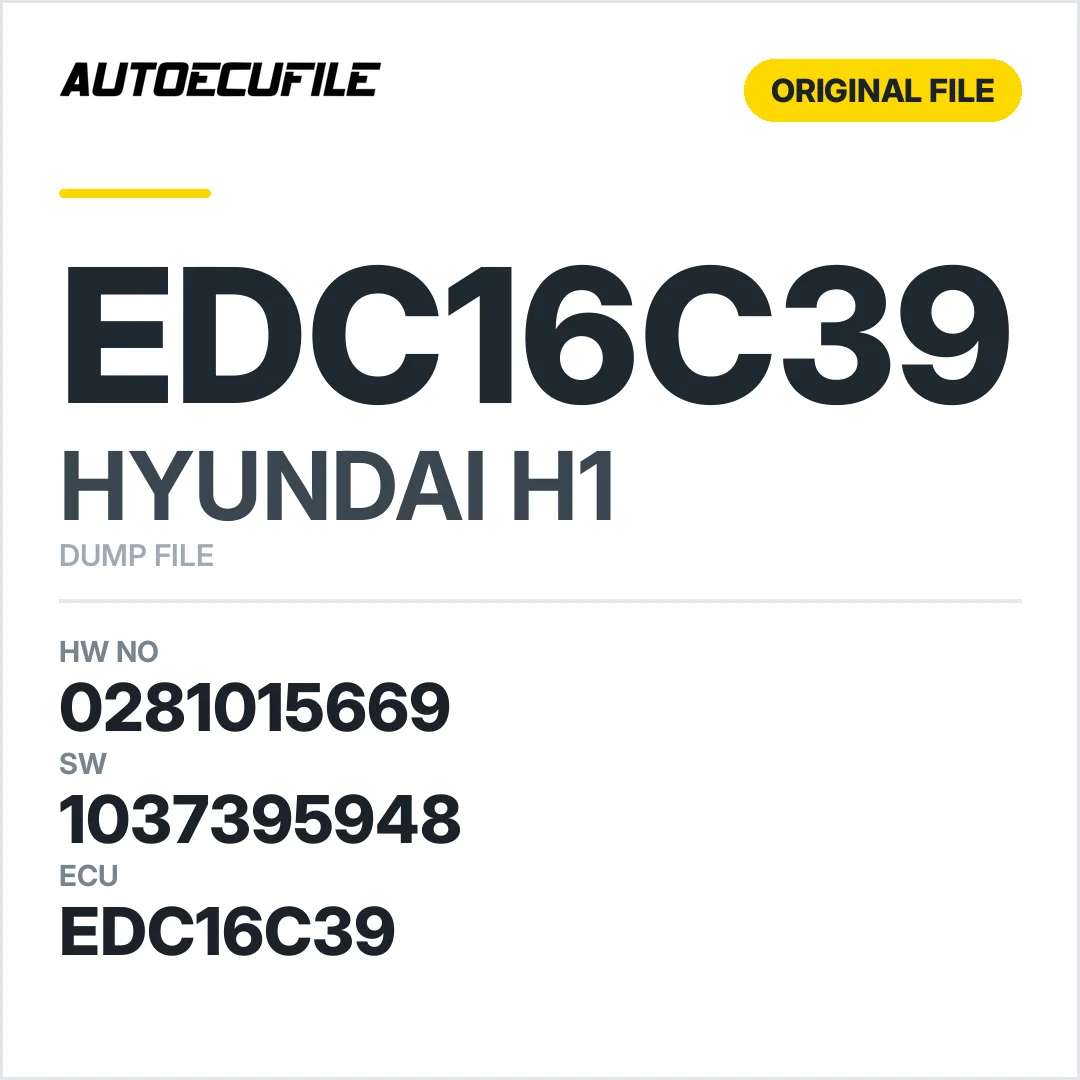HYUNDAI H1 EDC16C39 0281015669 1037395948 DUMP