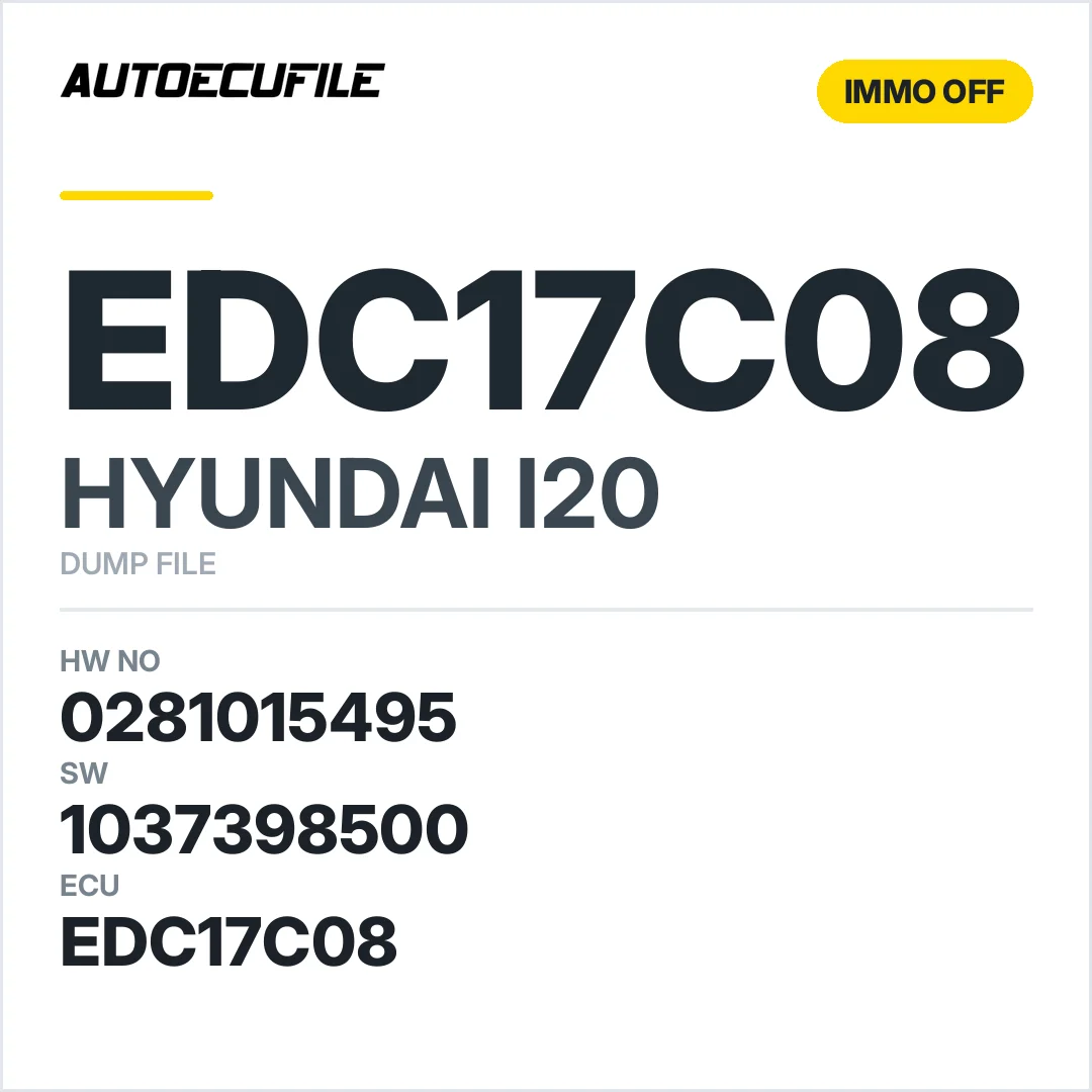 HYUNDAI I20 EDC17C08 0281015495 1037398500 IMMO OFF DUMP
