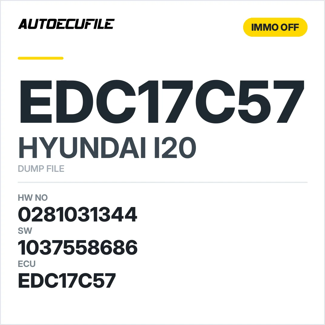 HYUNDAI I20 EDC17C57 0281031344 1037558686  IMMO OFF DUMP