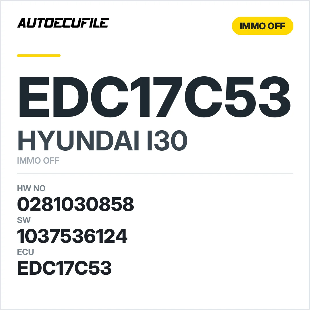 HYUNDAI I30 EDC17C53 0281030858 1037536124 IMMO OFF