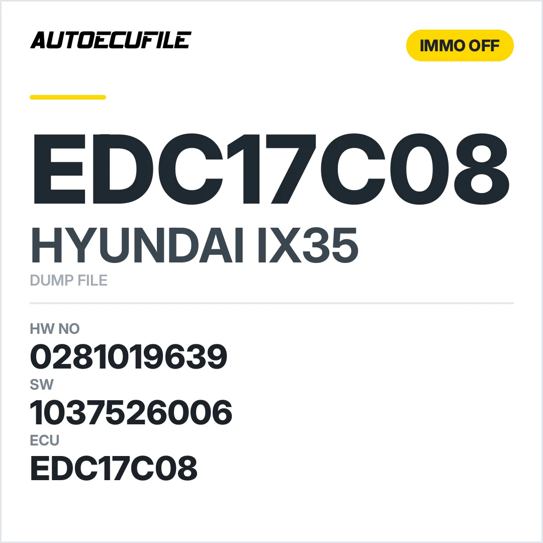 HYUNDAI IX35 EDC17C08 0281019639 1037526006 IMMO OFF DUMP