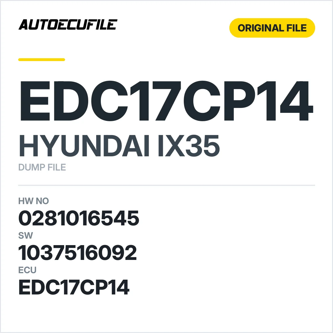HYUNDAI IX35 EDC17CP14 0281016545 1037516092 DUMP