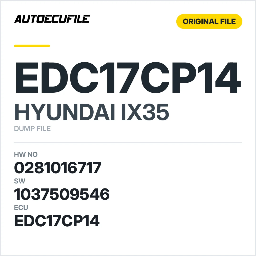 HYUNDAI IX35 EDC17CP14 0281016717 1037509546 DUMP