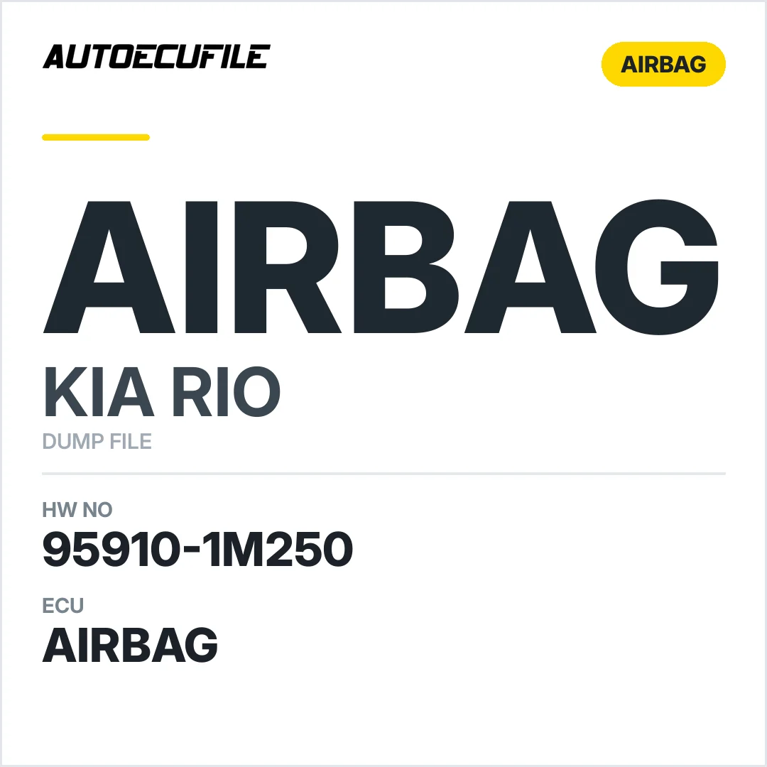 KIA RIO AIRBAG 95910-1M250 VER1.2 DUMP