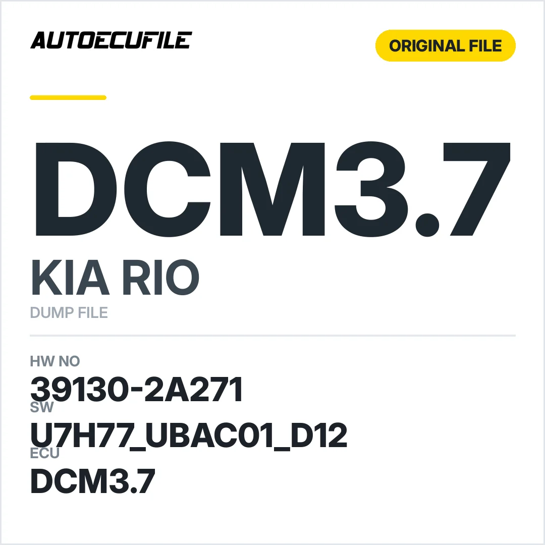 KIA RIO DCM3.7 39130-2A271 U7H65 UB U7H77 UBAC01 D12 DUMP