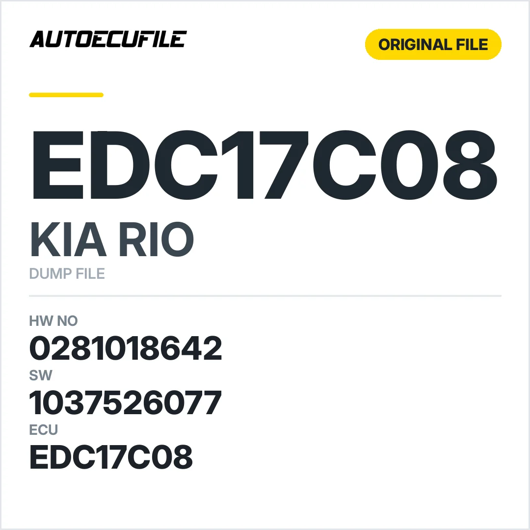 KIA RIO EDC17C08 0281018642 1037526077 DUMP