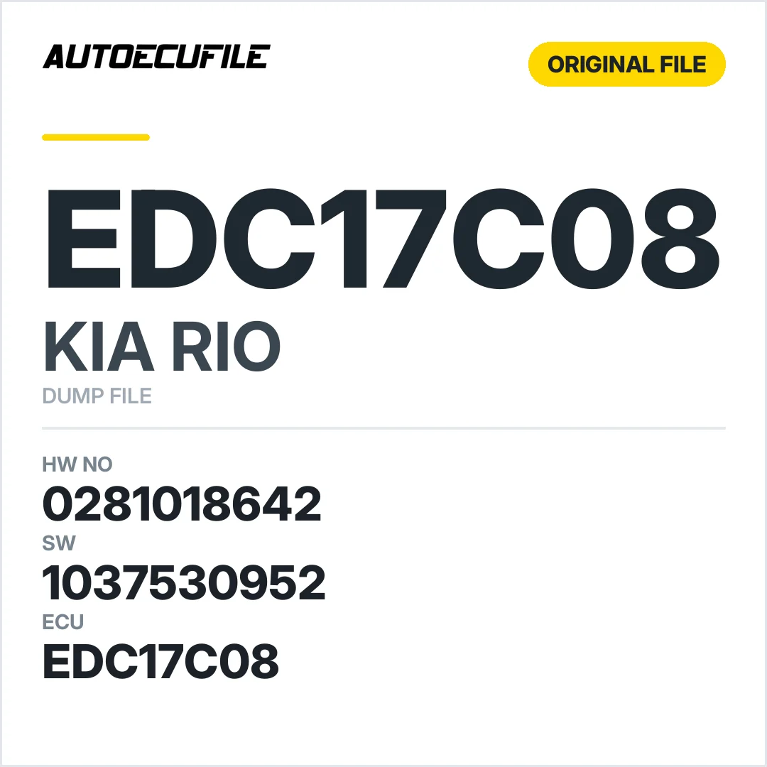 KIA RIO EDC17C08 0281018642 1037530952 DUMP