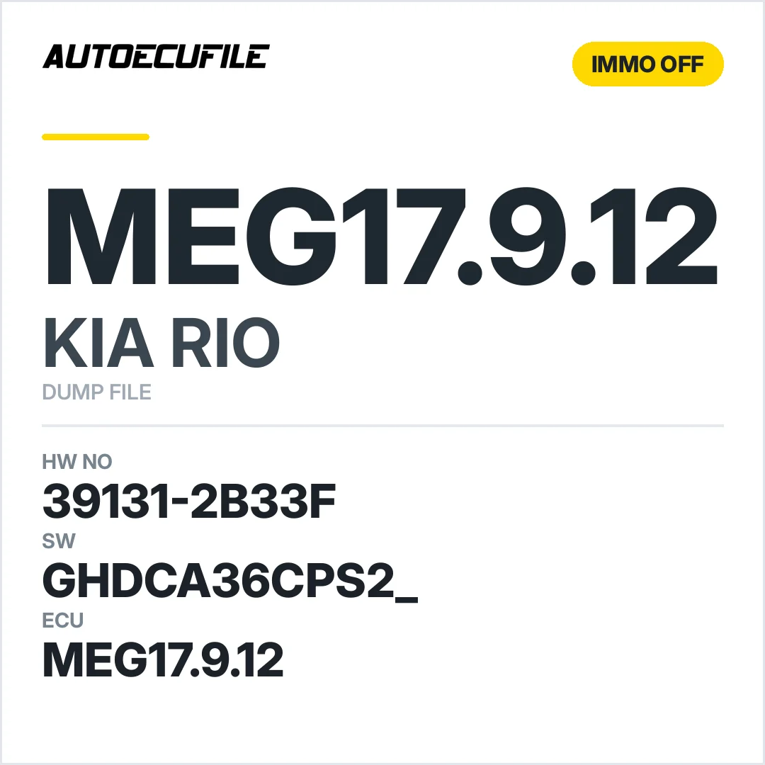 KIA RIO MEG17.9.12 39131-2B33F GHDCA36CPS2  IMMO OFF DUMP