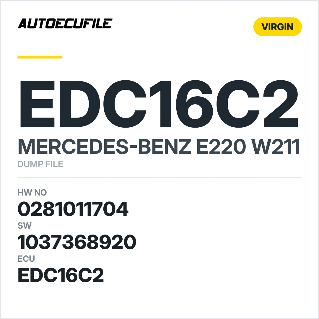 MERCEDES E220 W211 EDC16C2 0281011704 1037368920 VIRGIN DUMP