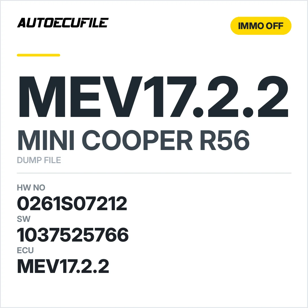 MINI COOPER R56 MEV17.2.2 0261S07212 1037525766 IMMO OFF DUMP