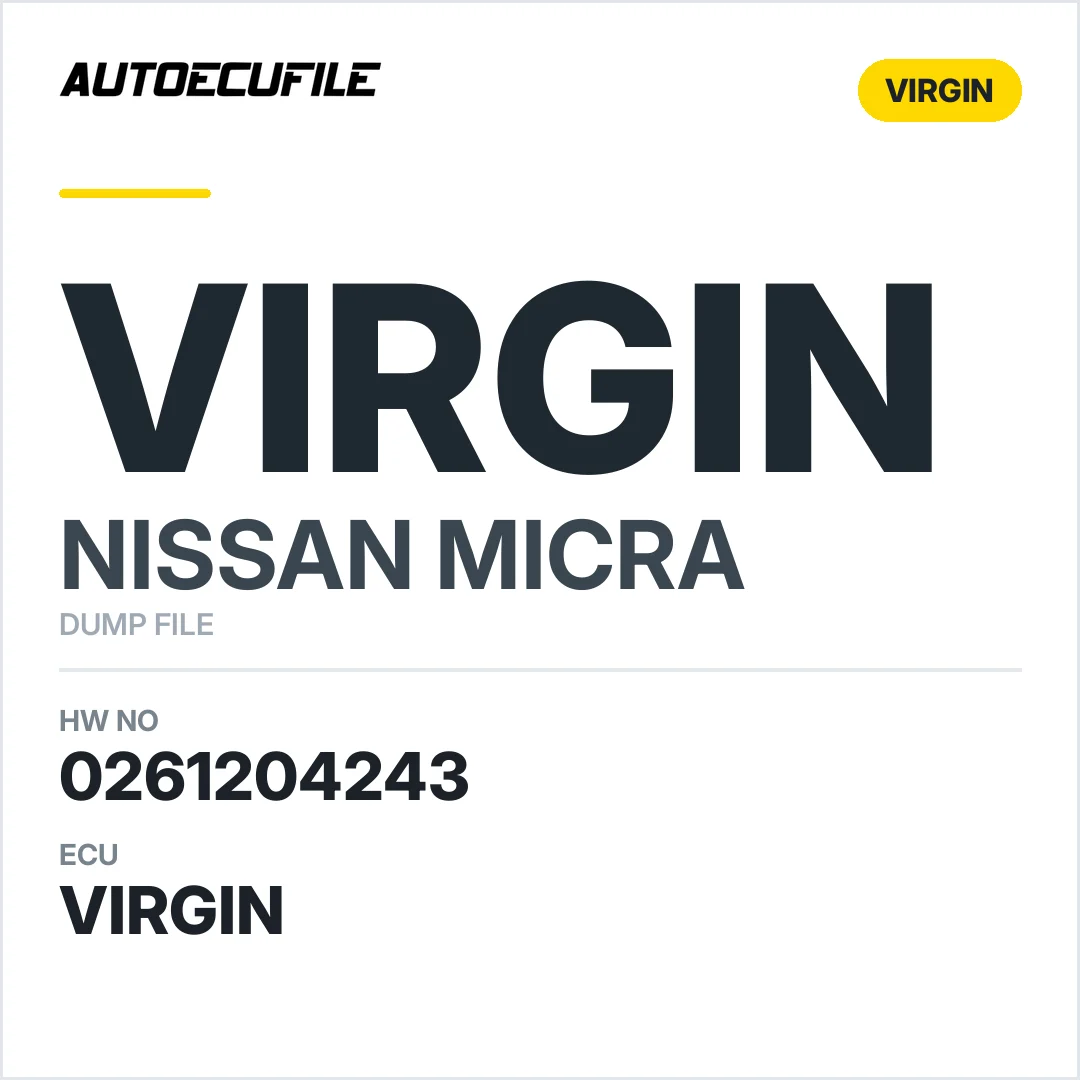 NISSAN MICRA  0261204243  VIRGIN DUMP