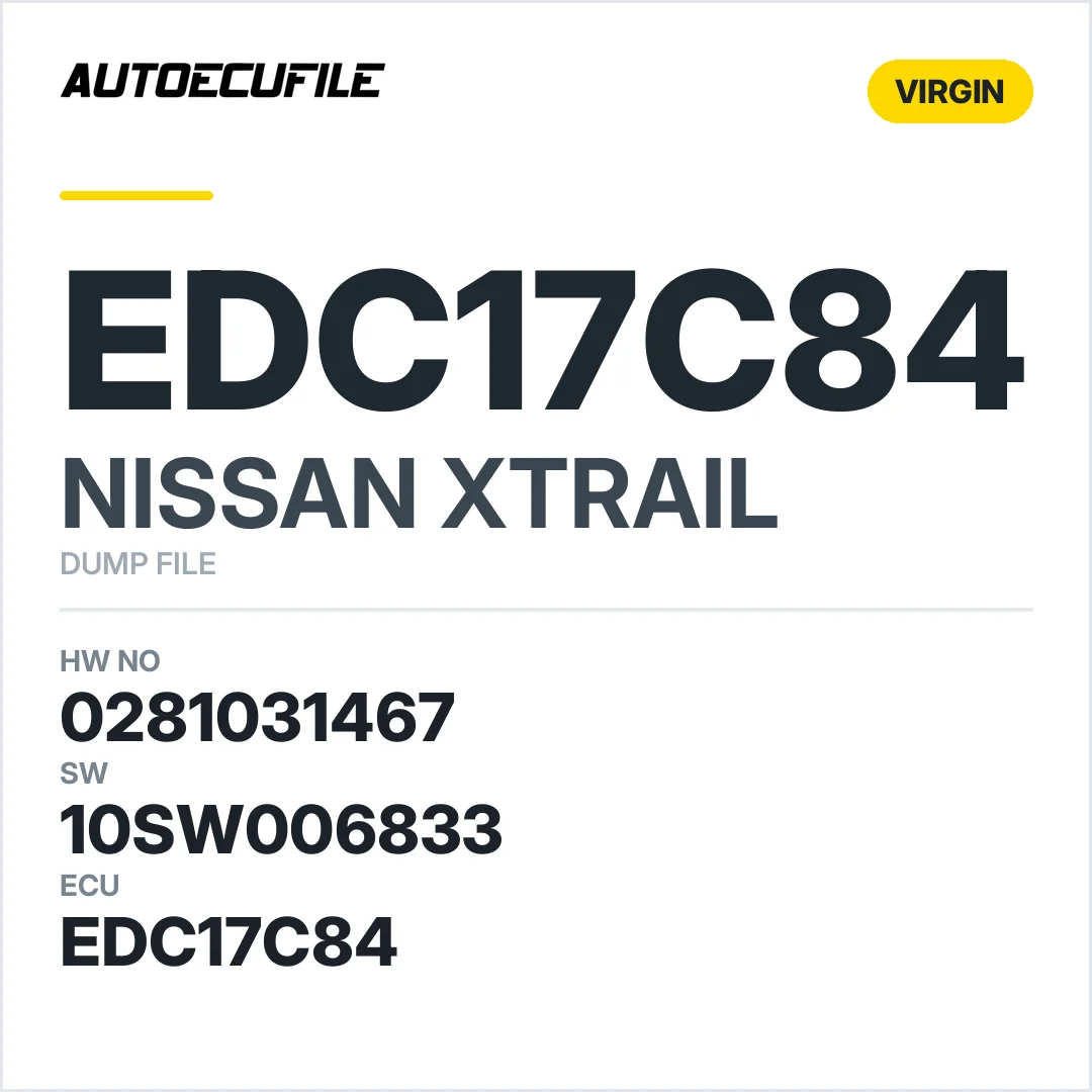 NISSAN XTRAIL EDC17C84 0281031467 10SW006833 AUTO SYNC VIRGIN DUMP