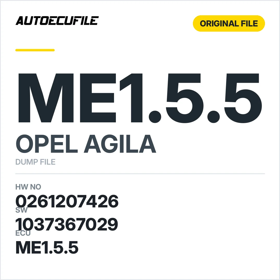 OPEL AGILA ME1.5.5 0261207426 1037367029 DUMP